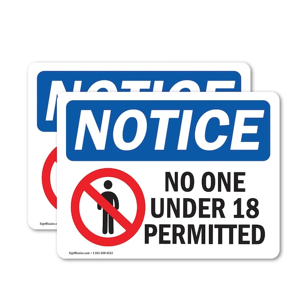 Signmission No One Under 18 Permitted OSHA Notice Sign, Vinyl Decal, 14in W x 10in L, 2PK OS-2PACK-NS-D-1014-L-16152 - main